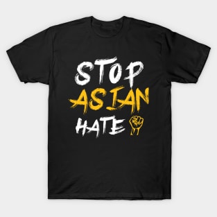 Stop Asian hate Anti Asian Racism Stop AAPI T-Shirt